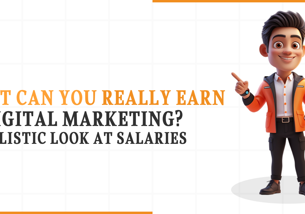 What Can You Really Earn in Digital Marketing? A Realistic Look at Salaries
